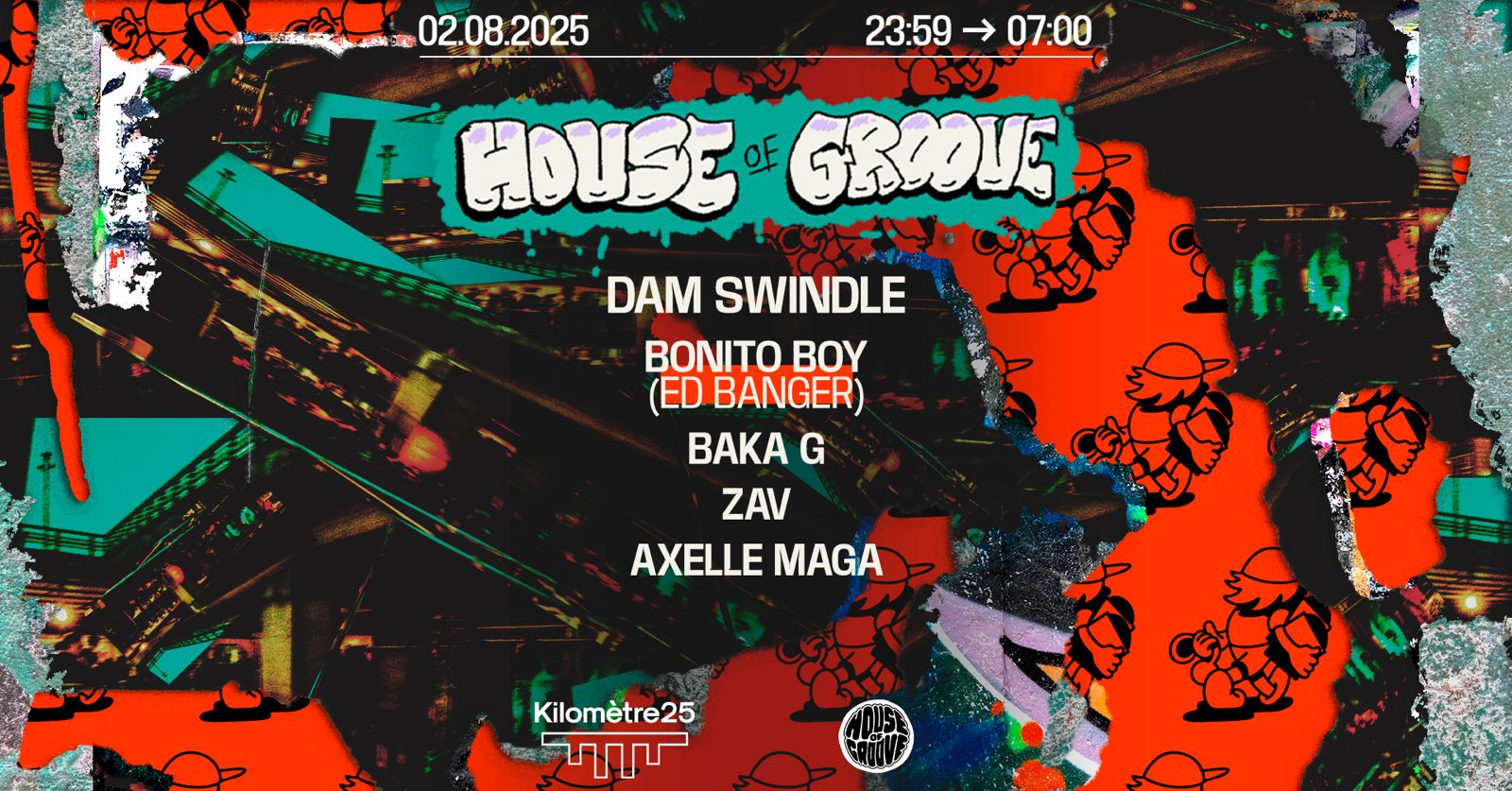 HOUSE OF GROOVE : DAM SWINDLE, ED BANGER, BAKA G, ZAV