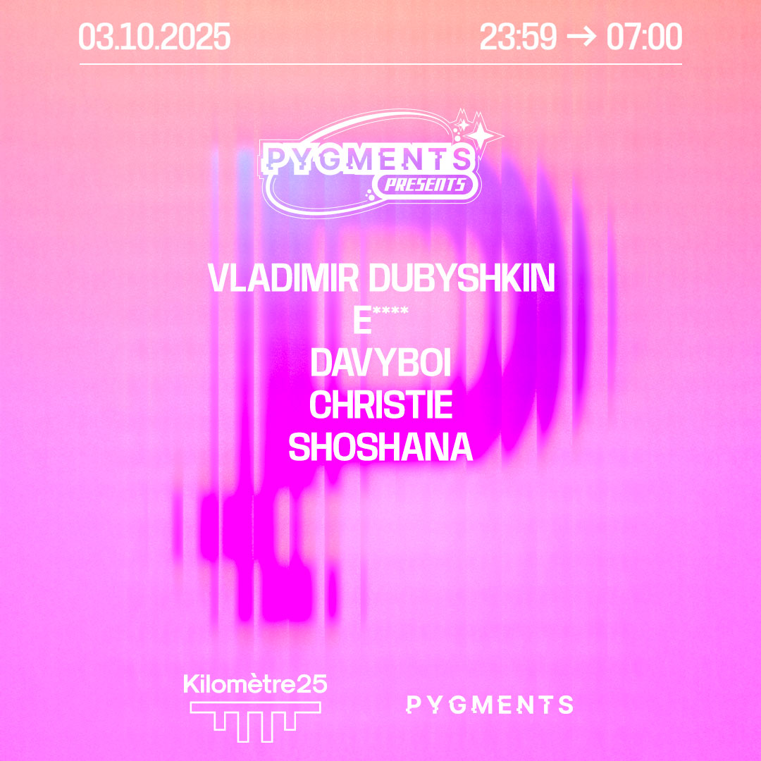 PYGMENTS RECORDS : VLADIMIR DUBYSHKIN, DAVYBOI & more