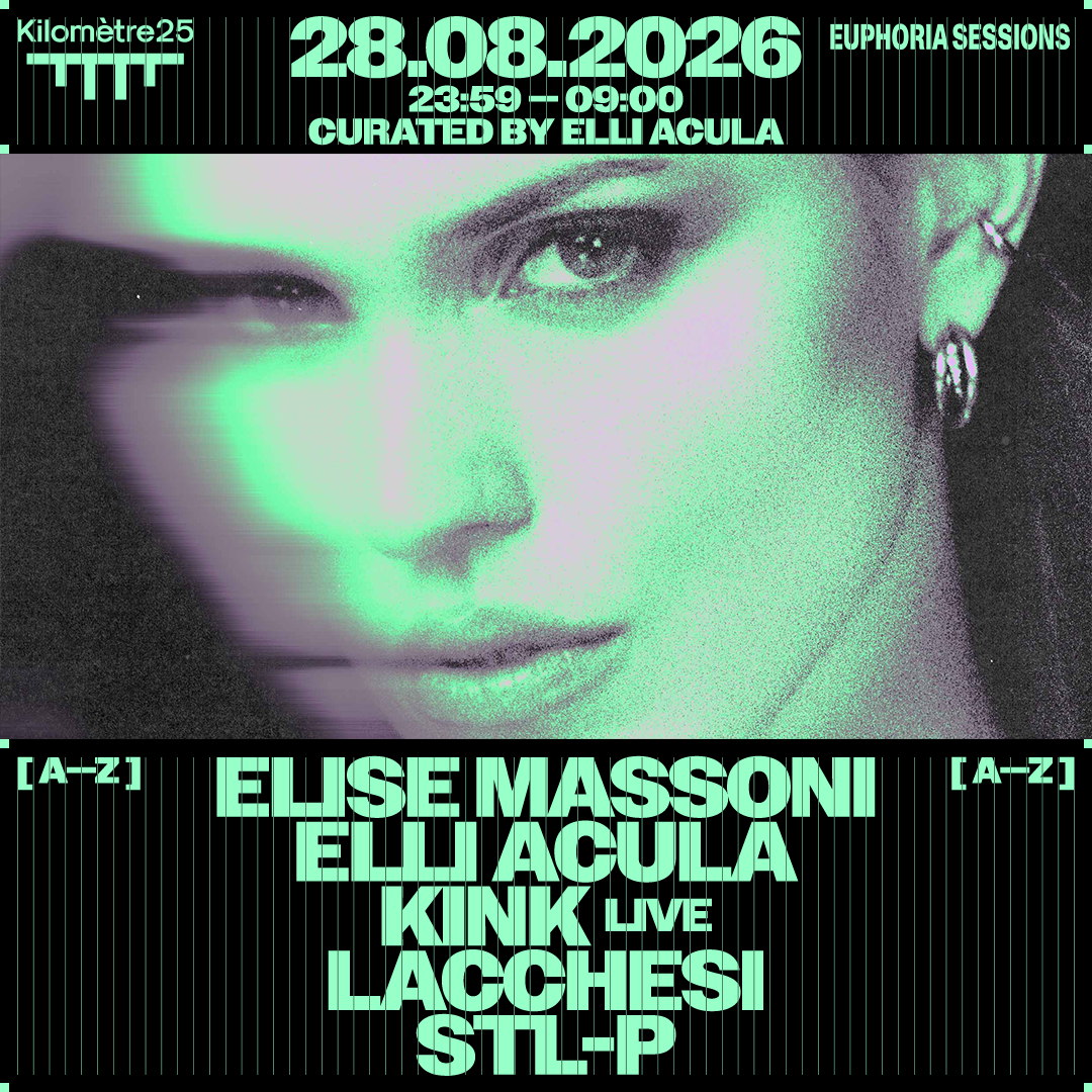EUPHORIA SESSIONS: ELLI ACULA, KINK, LACCHESI, ELISE MASSONI