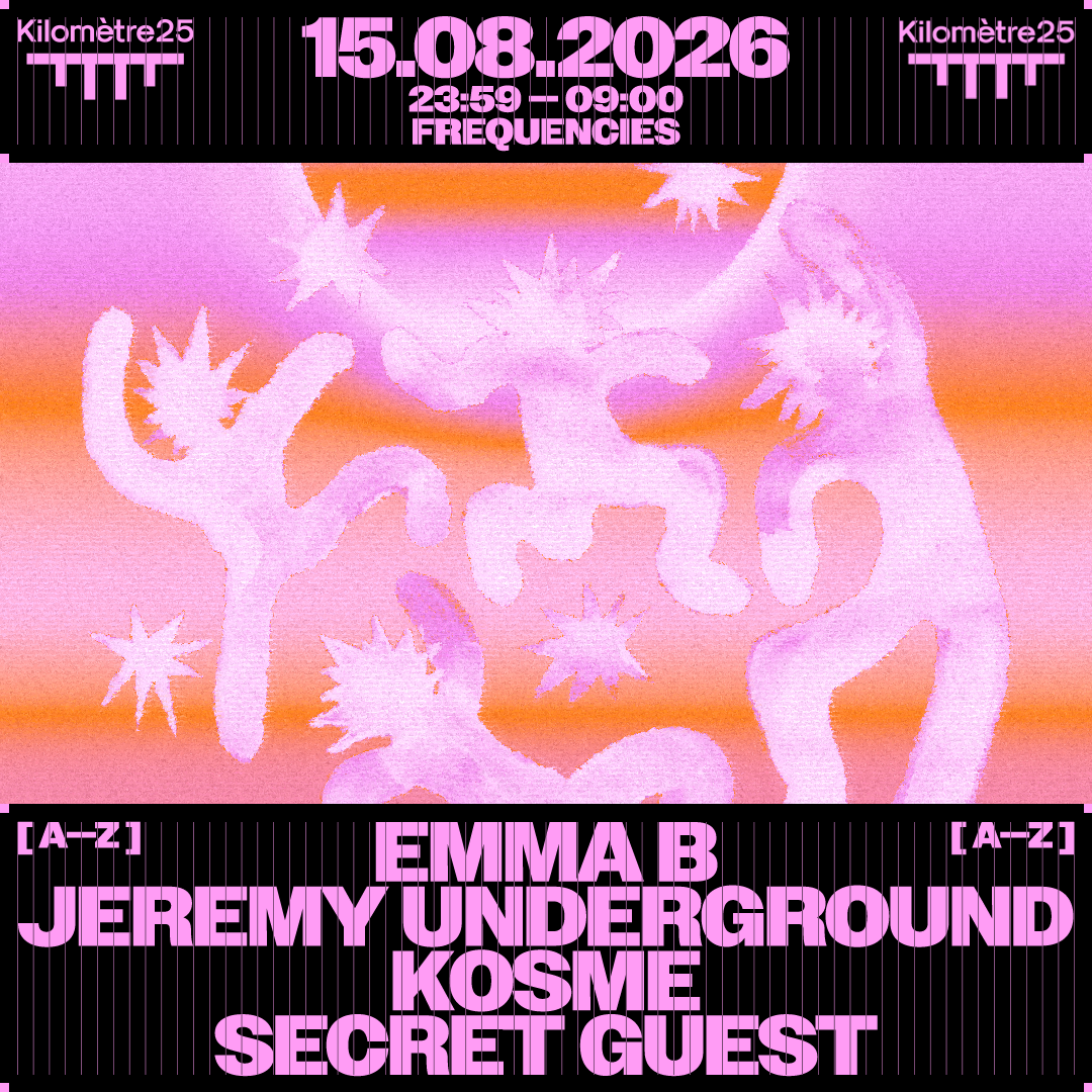 FREQUENCIES : JEREMY UNDERGROUND, EMMA B, KOSME