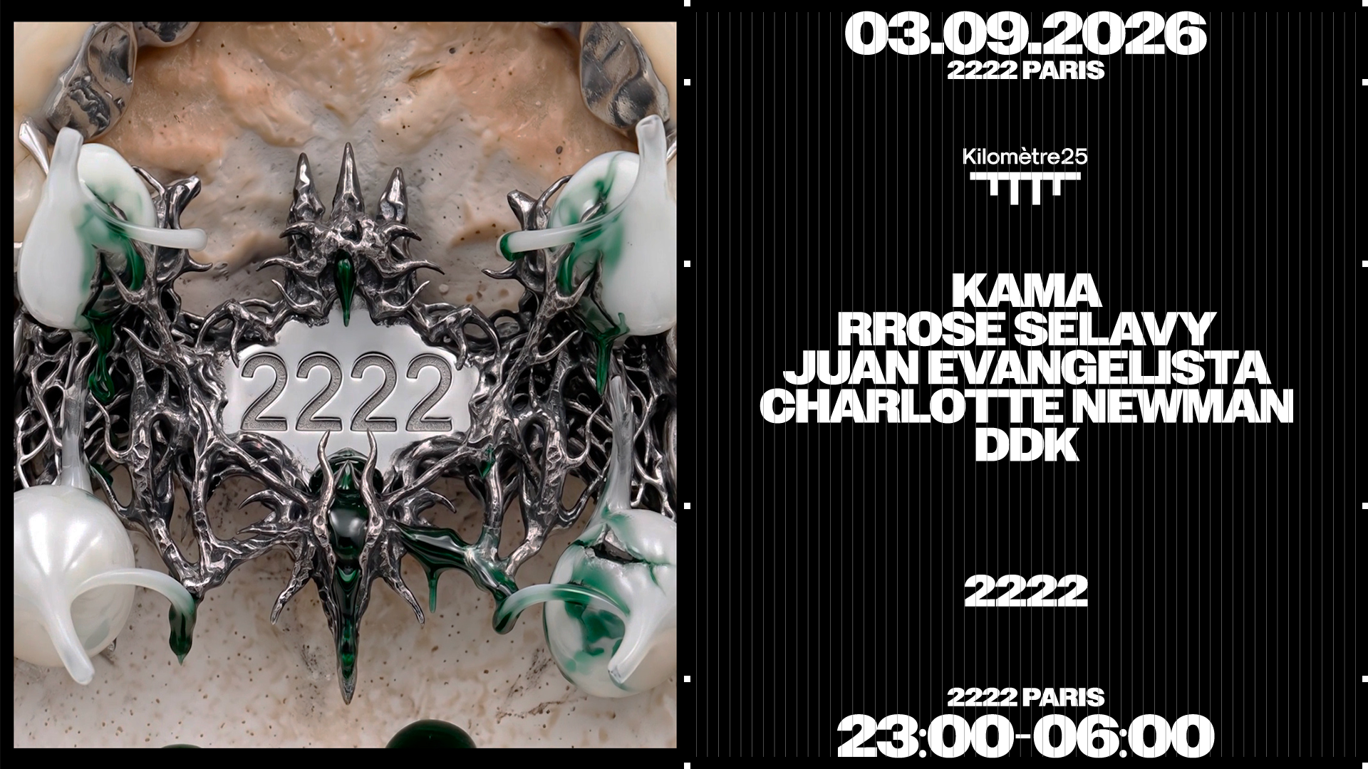 2222 // JUAN EVANGELISTA, DDK, CHARLOTTE NEWMAN, KAMA & MORE