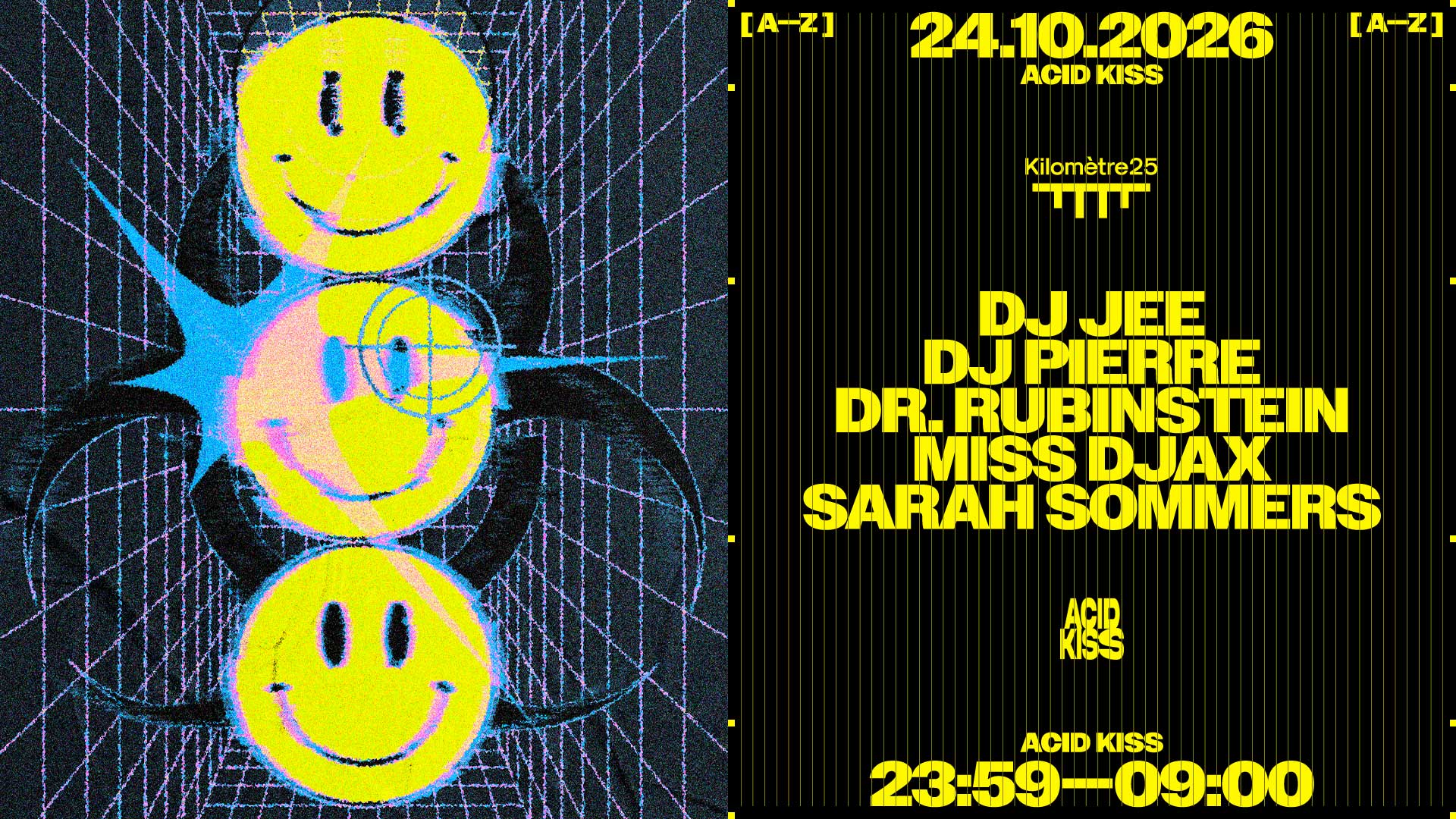 ACID KISS : DJ PIERRE, MISS DJAX, DR RUBINSTEIN & more