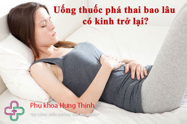 Uống thuốc phá thai bao lâu có kinh lại