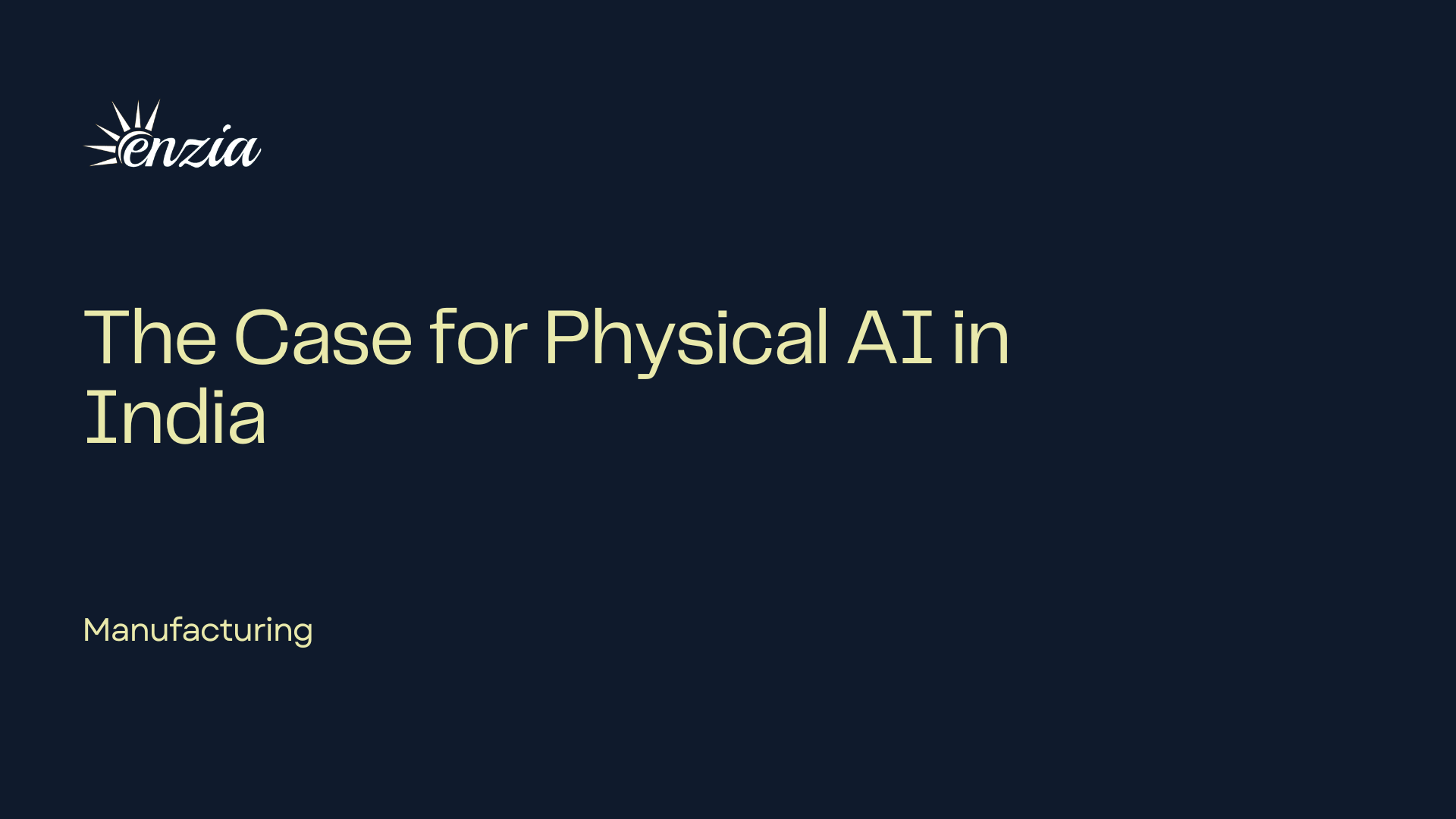 The Case for Physical AI in India