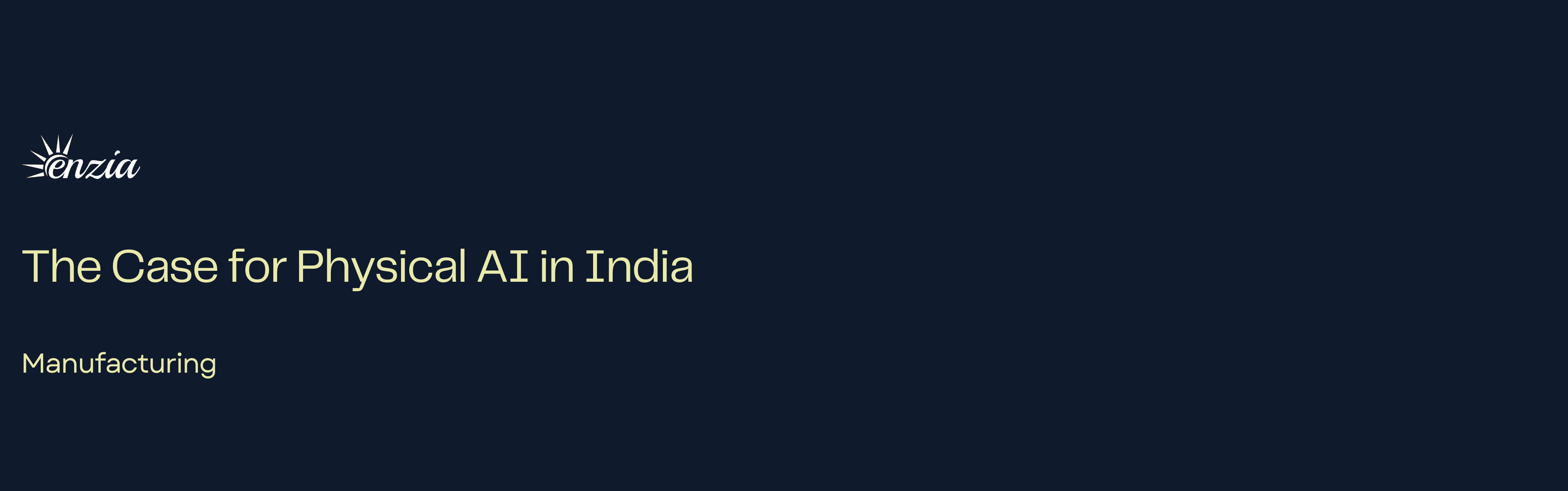 The Case for Physical AI in India