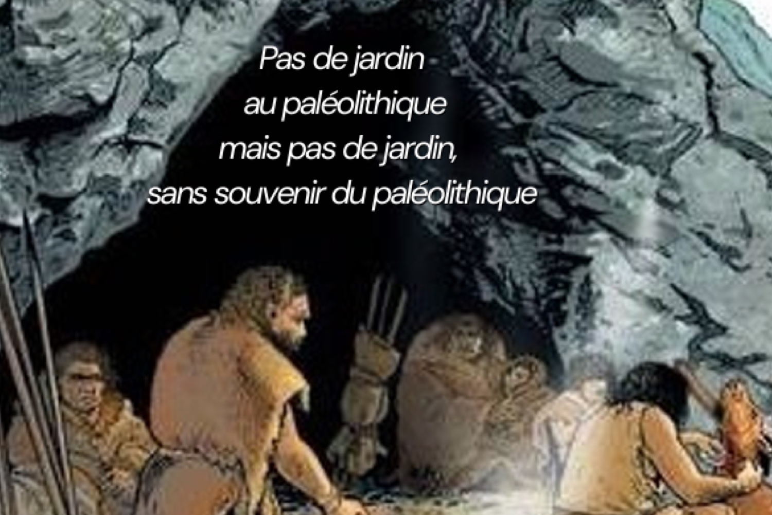 L’Histoire du Jardin du Paléolithique à l’Antiquité