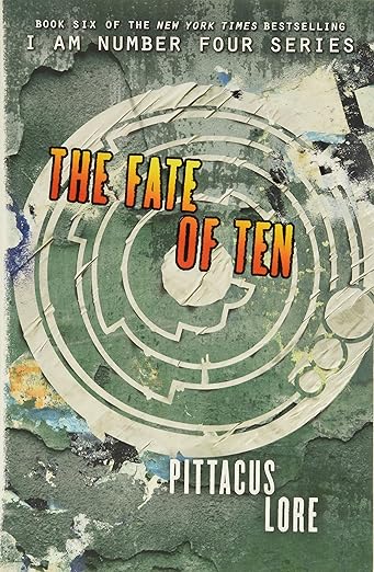 The Fate Of Ten by Pittacus Lore