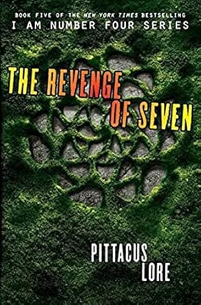 The Revenge Of Seven by Pittacus Lore
