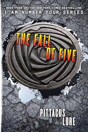 The Fall Of Five by Pittacus Lore