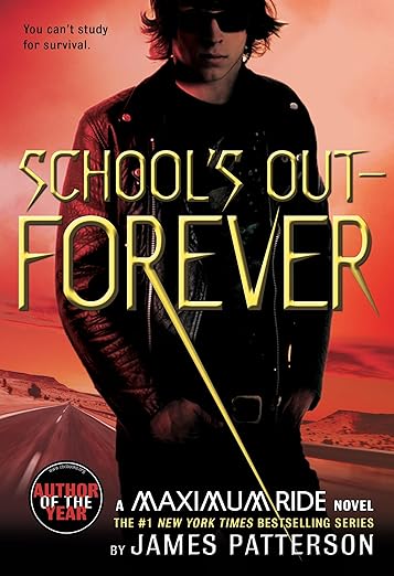 Schools out- Forever by James Patterson