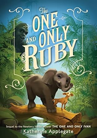 One And Only Ruby by Kathrine Applegate