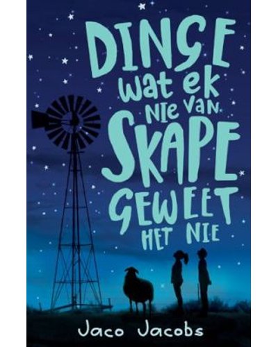 Dinge Wat Ek Nie van Skape Geweet Het Nie - Jaco Jacobs