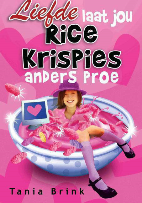 Liefde Laat Jou Rice Krispies Anders Proe, Tania Brink