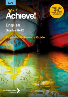 X-Kit Achieve! Essential Reference Guide: English Grades 8 to 12