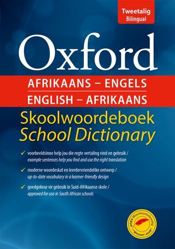 Oxford Afrikaans-Engels English-Afrikaans Skoolwoordeboek/School Dictionary