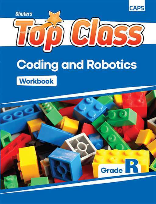 Top Class Coding and Robotics Grade R Workbook