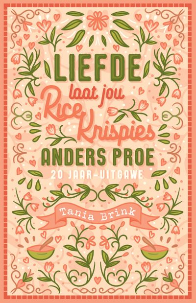Liefde Laat Jou Rice Krispies Anders Proe, Tania Brink