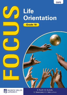 Focus Life Orientation Grade 10