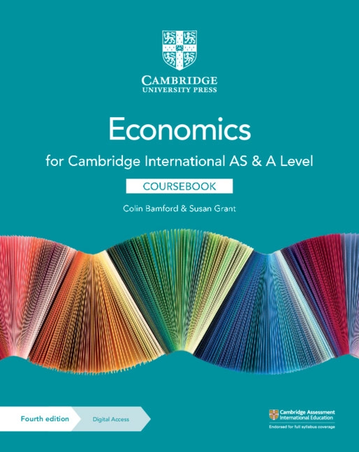 Cambridge International AS & A Level Economics Coursebook with Digital Access (2 Years) 4th Edition, Colin Bamford, Susan Grant