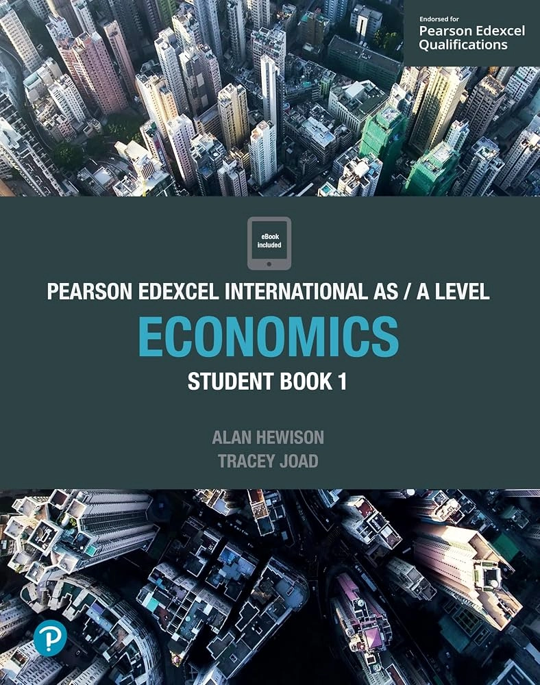 Pearson Edexcel International A Level Economics Student Book 1