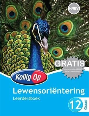 Kollig Op Lewensoriëntering Graad 12 Leerdersboek
