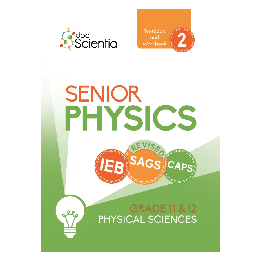 IEB Physical Sciences Senior Physics Textbook and Workbook Book 2 Full Colour