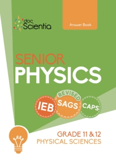 IEB Physical Sciences Senior Physics Answer Book eBook