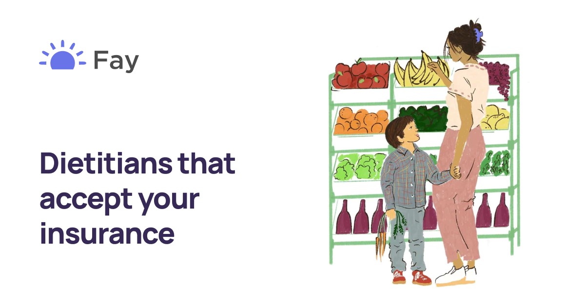 Fay Find Dietitian Nutritionists Covered by Your Insurance