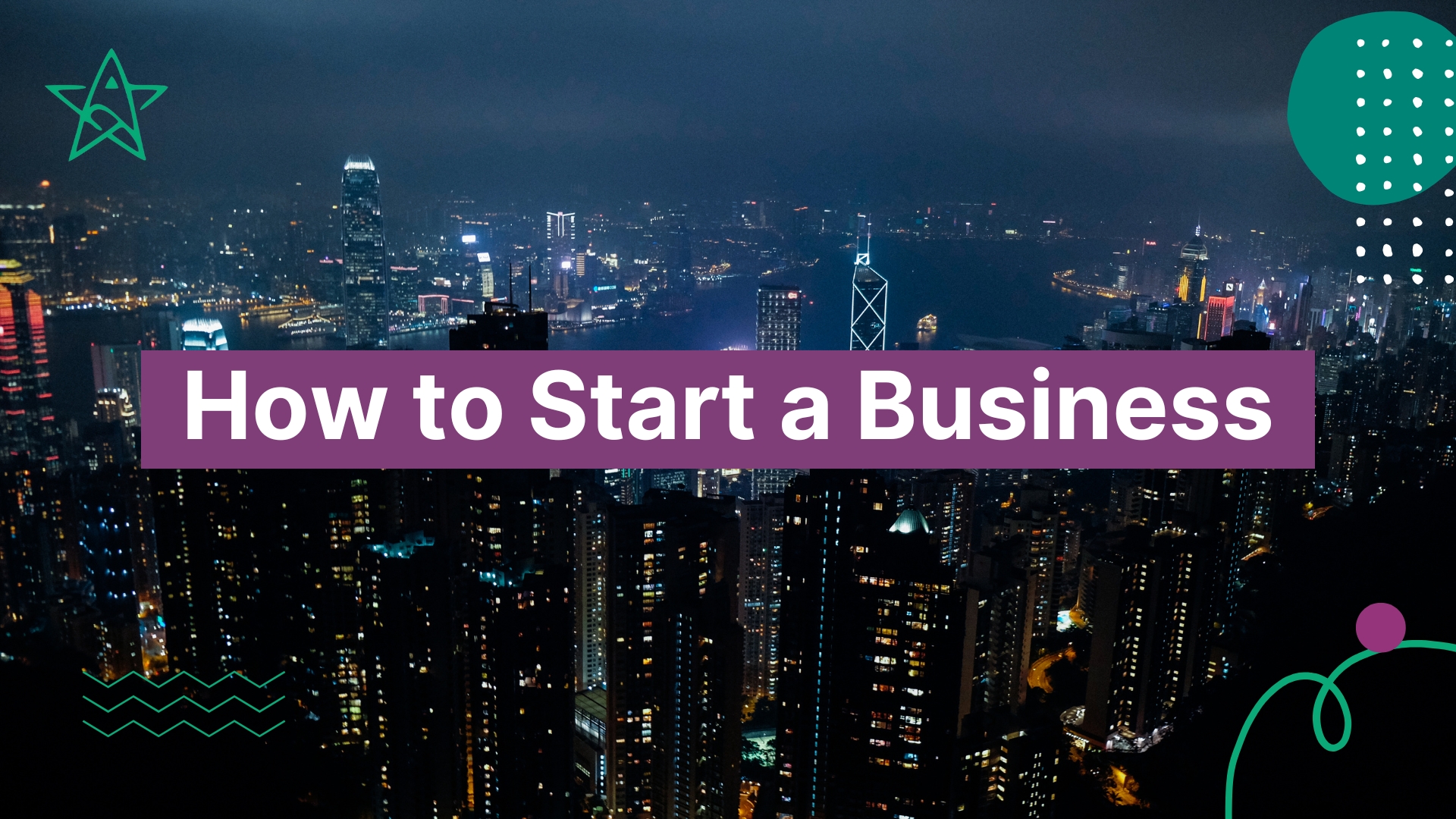 How to Start a Business in 2025: 12 Proven Steps to Launch and Scale Successfully