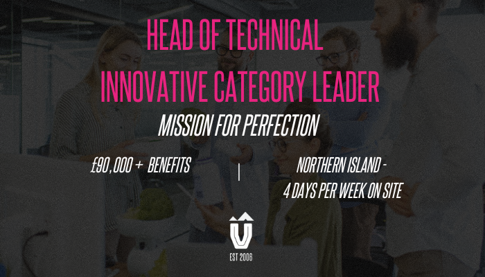 Head of Technical – Innovative Category Leader