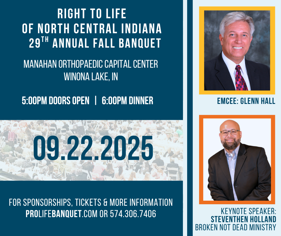 Right to Life of North Central Indiana 29th Annual Fall 