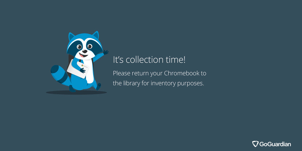 Raccoon illustration with line"It's collection time! Please return your chromebooks."