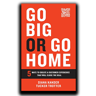 Go Big or Go Home: 5 Ways to Create a Customer Experience That Will Close the Deal
