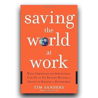 Saving the World at Work