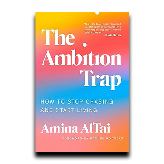 The Ambition Trap