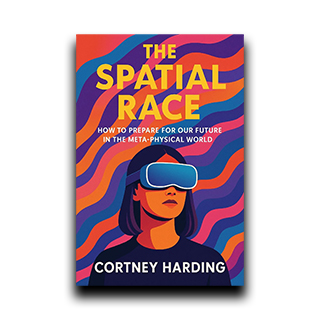 The Spatial Race: How To Prepare For Our Future In The Meta-physical World