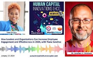 innovativehumancapital: Hci Webinar: How Leaders And Organizations Can Increase Employee Engagement And Effectiveness In 2024, With Tiana Sanchez