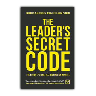The Leader's Secret Code: The Belief Systems That Distinguish Winners