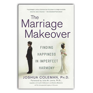 The Marriage Makeover: Finding Happiness In Imperfect Harmony