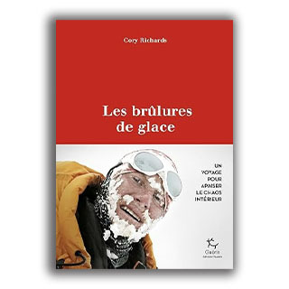 Les Brûlures De Glace - UN Voyage Pour Apaiser Le Chaos Intérieur