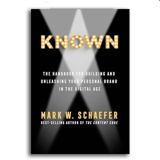 KNOWN: The Handbook for Building and Unleashing Your Personal Brand in the Digital Age