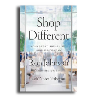 Shop Different: How Retail Revealed Apple’s Genius
