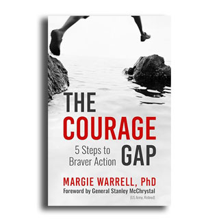 The Courage Gap: 5 Steps to Braver Action