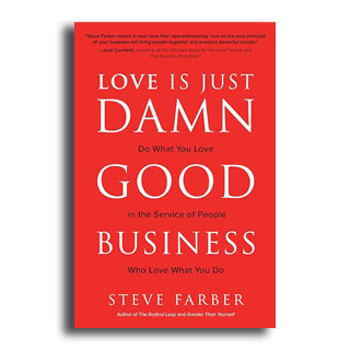 Love Is Just Damn Good Business