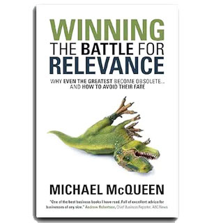 Winning the Battle for Relevance: Why Even the Greatest Become Obsolete . . . and How to Avoid Their Fate