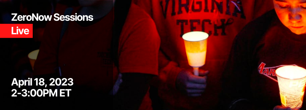 Webinar: Reflecting on Virginia Tech. Assessing progress and remembering the victims 16 years later