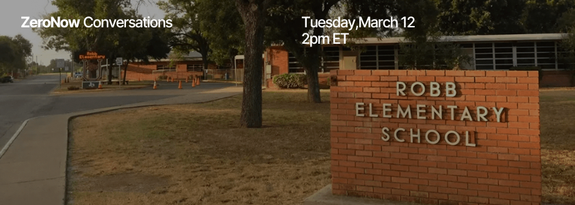 March 12, 2pm ET: DOJ Special Report: Robb Elementary Debrief