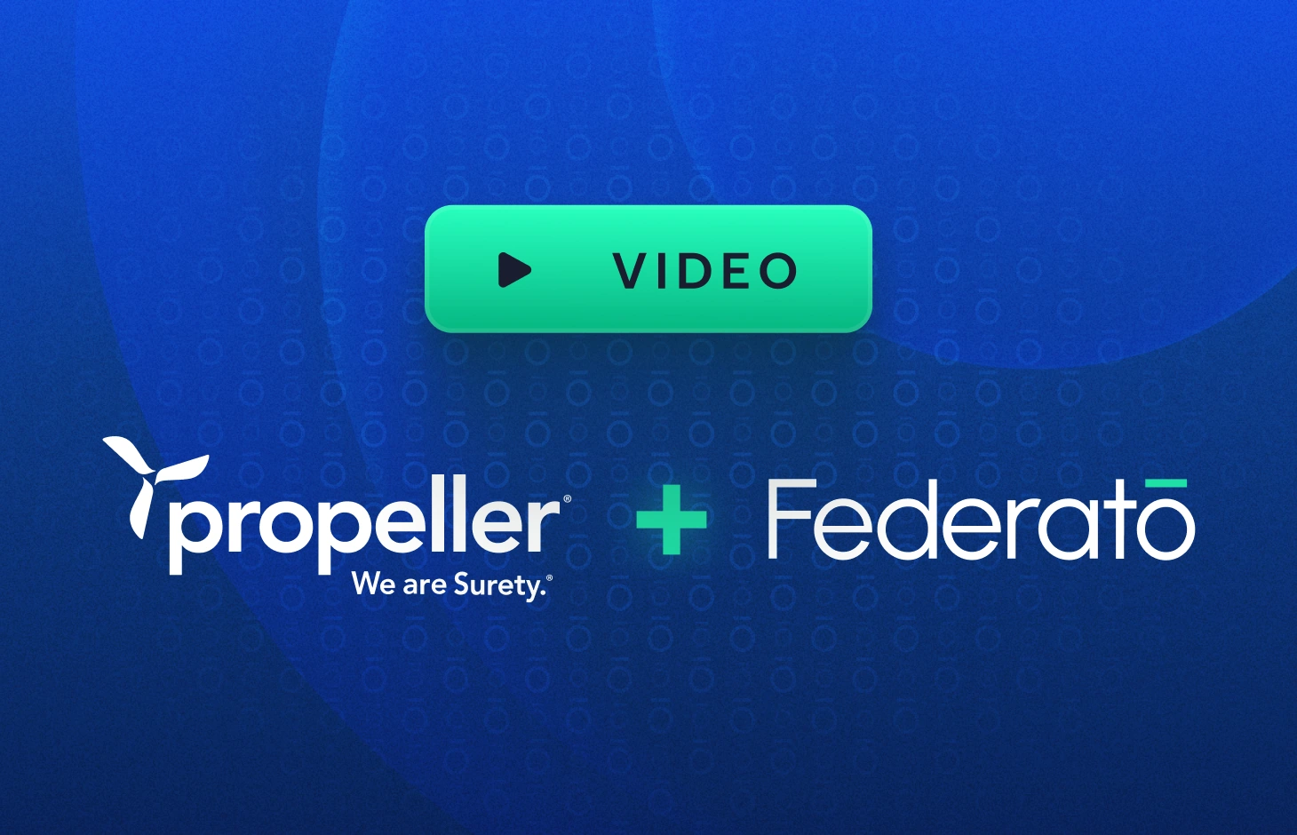 Propeller Streamlines Surety Bonding with Federato