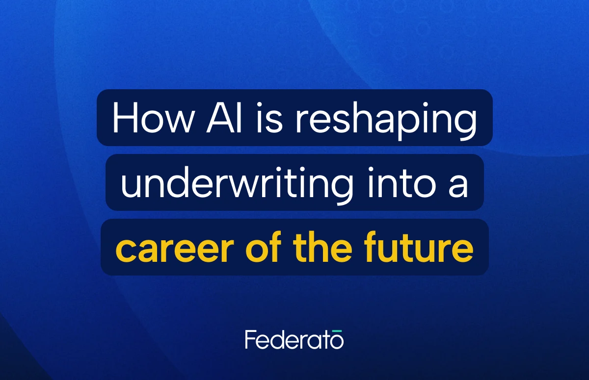 How AI is reshaping underwriting into a career of the future