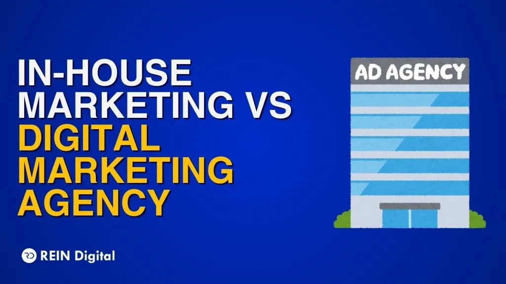 In-House Marketing vs Digital Marketing Agency